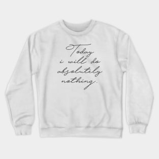 Lazy Day Crewneck Sweatshirt